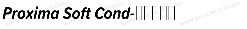Proxima Soft Cond字体转换